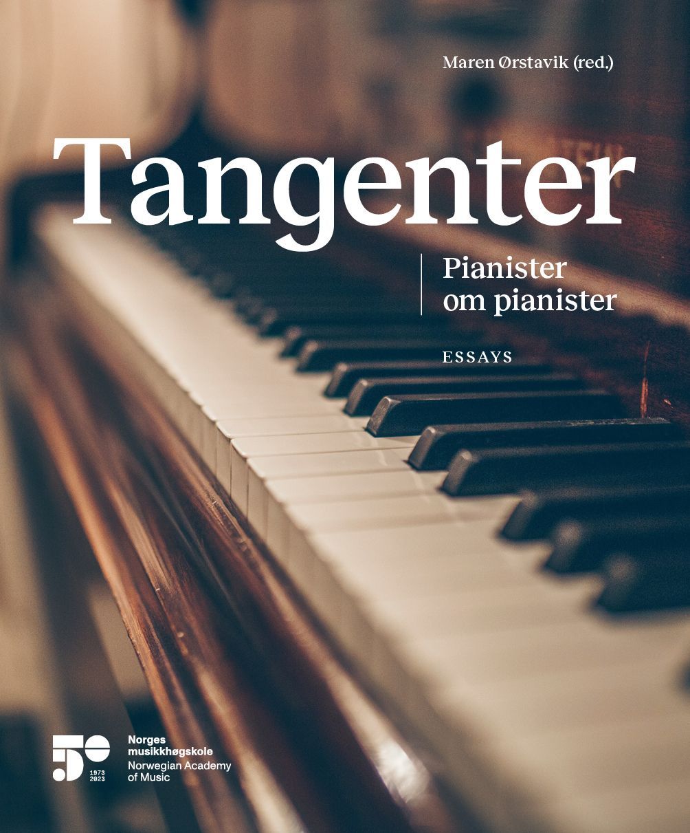 Tangenter : pianister om pianister : essays