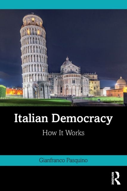 Italian Democracy : How It Works