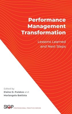 Performance Management Transformation : Lessons Learned and Next Steps
