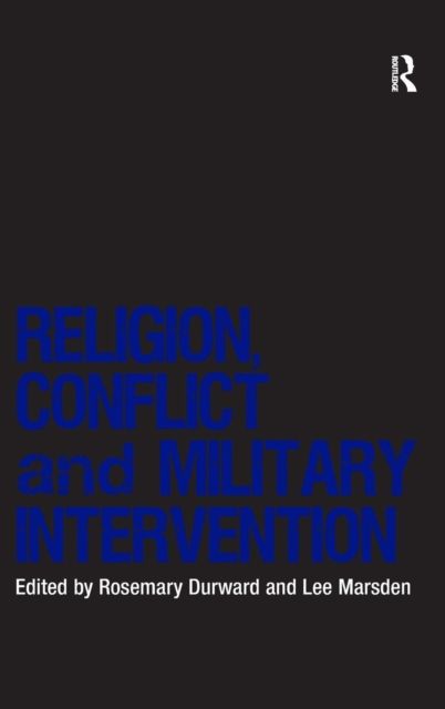 Religion, Conflict and Military Intervention