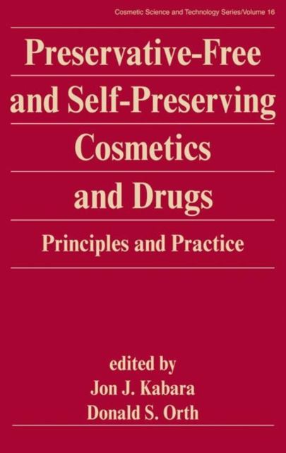 Preservative-Free and Self-Preserving Cosmetics and Drugs : Principles and Practices
