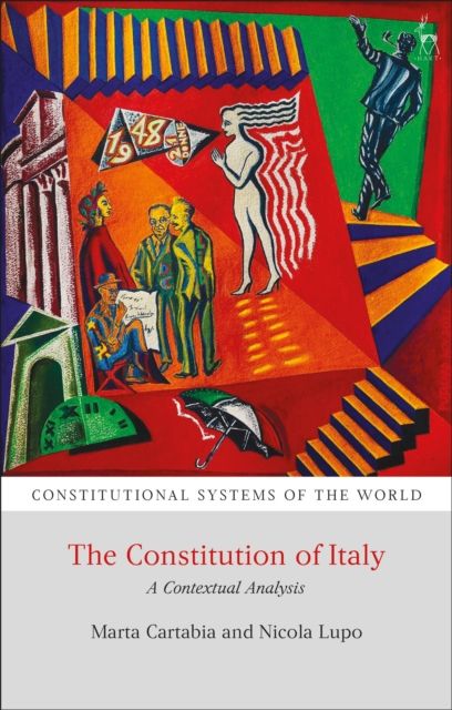 The Constitution of Italy : A Contextual Analysis