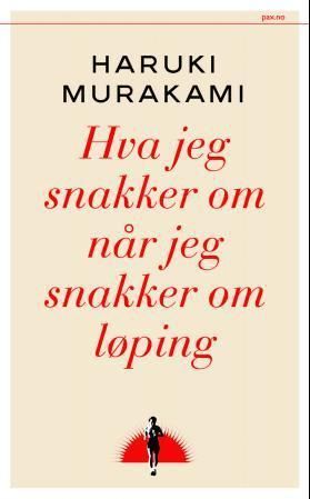 Hva jeg snakker om når jeg snakker om løping