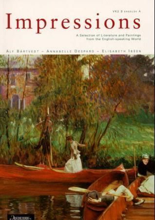 Forsidebilde av Impressions : a selection of literature and paintings from the english-speaking world : VK2 3 engelsk A