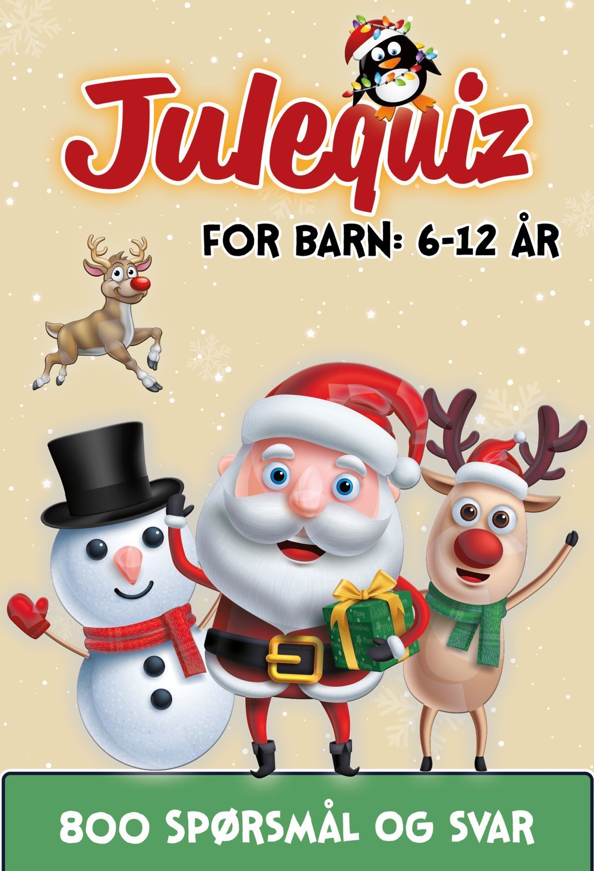 Julequiz : for barn: 6-12 år : 800 spørsmål og svar