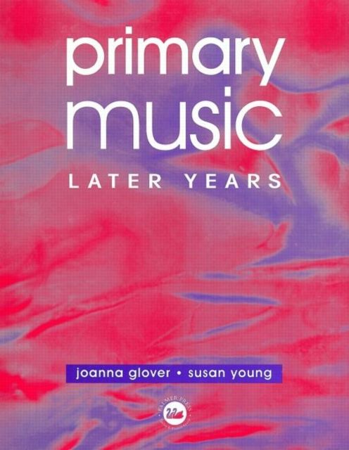 Primary Music: Later Years