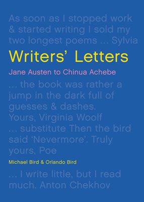 Writers' Letters : Jane Austen to Chinua Achebe