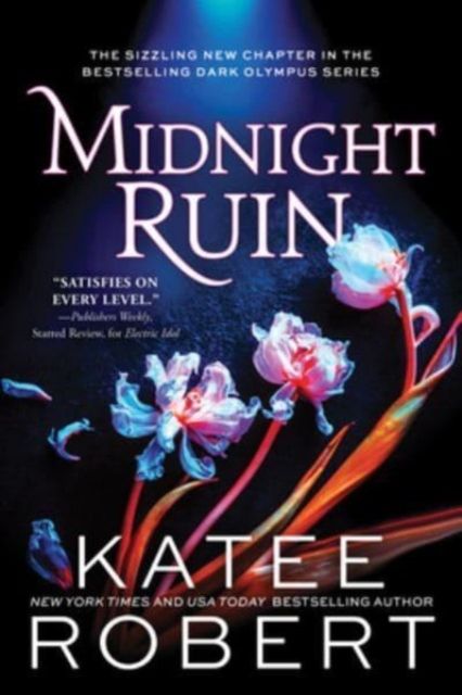 Midnight Ruin : A Divinely Dark Romance Retelling of Orpheus, Eurydice and Charon (Dark Olympus 6)