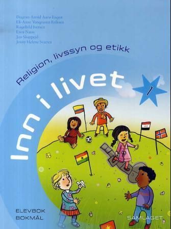 Inn i livet 1 : elevbok : religion, livssyn og etikk