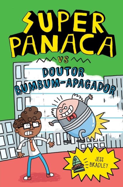 Superpanaca vs Doutor Bumbum-Apagador