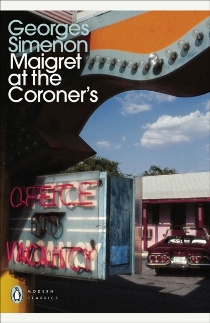 Maigret at the Coroner's : Inspector Maigret