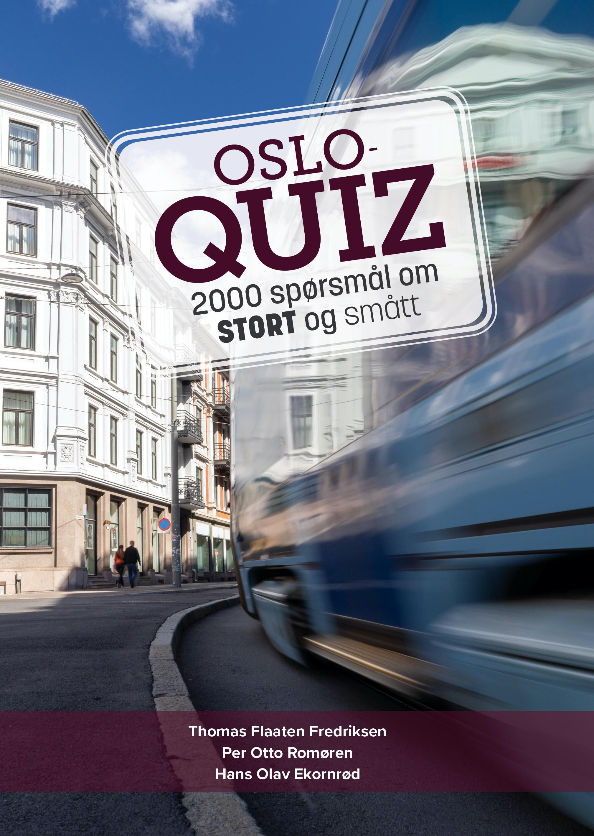 Osloquiz : 2000 spørsmål om stort og smått