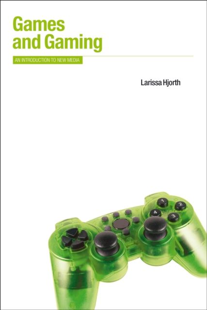 Games and gaming : an introduction to new media