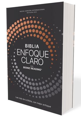 Biblia enfoque claro/ Clear Focus Bible : Lee Mas De La Biblia, Con Mejor Enfoque/ Bionic Reading Text Method, Enabling You to Read More and With Greater Comprehension