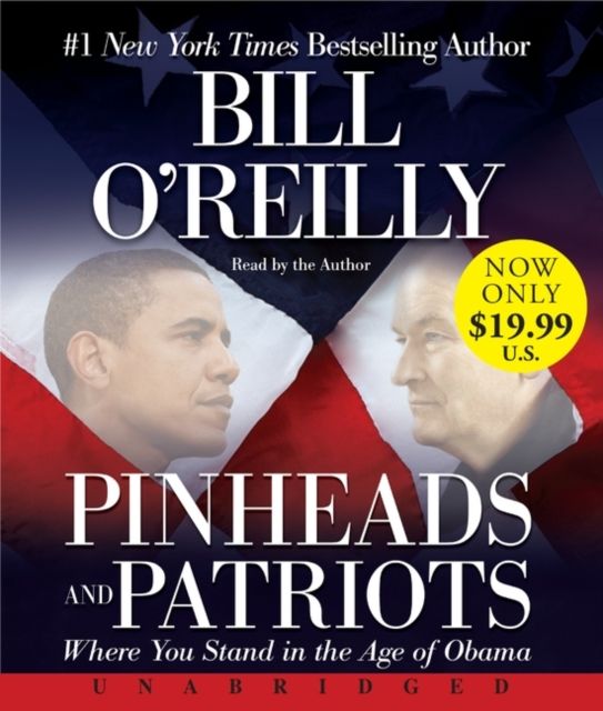 Pinheads and Patriots Low Price CD : Where You Stand in the Age of Obama