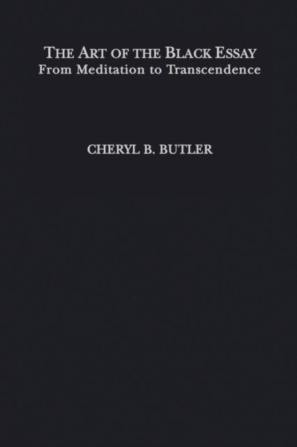 The Art of the Black Essay