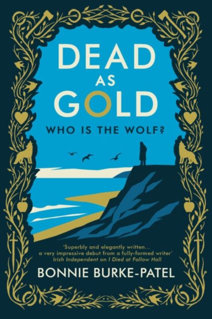 Forsidebilde av Dead as Gold : A beautifully wrought gothic crime novel of buried pasts and the fairytales that haunt us