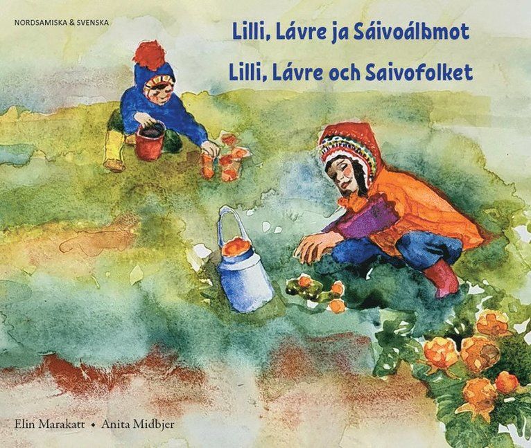 Lilli, Lávre ja Sáivoálbmot