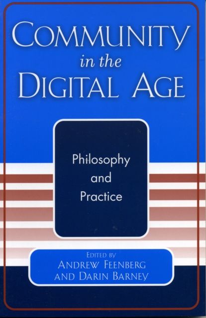 Forsidebilde av Community in the Digital Age : Philosophy and Practice
