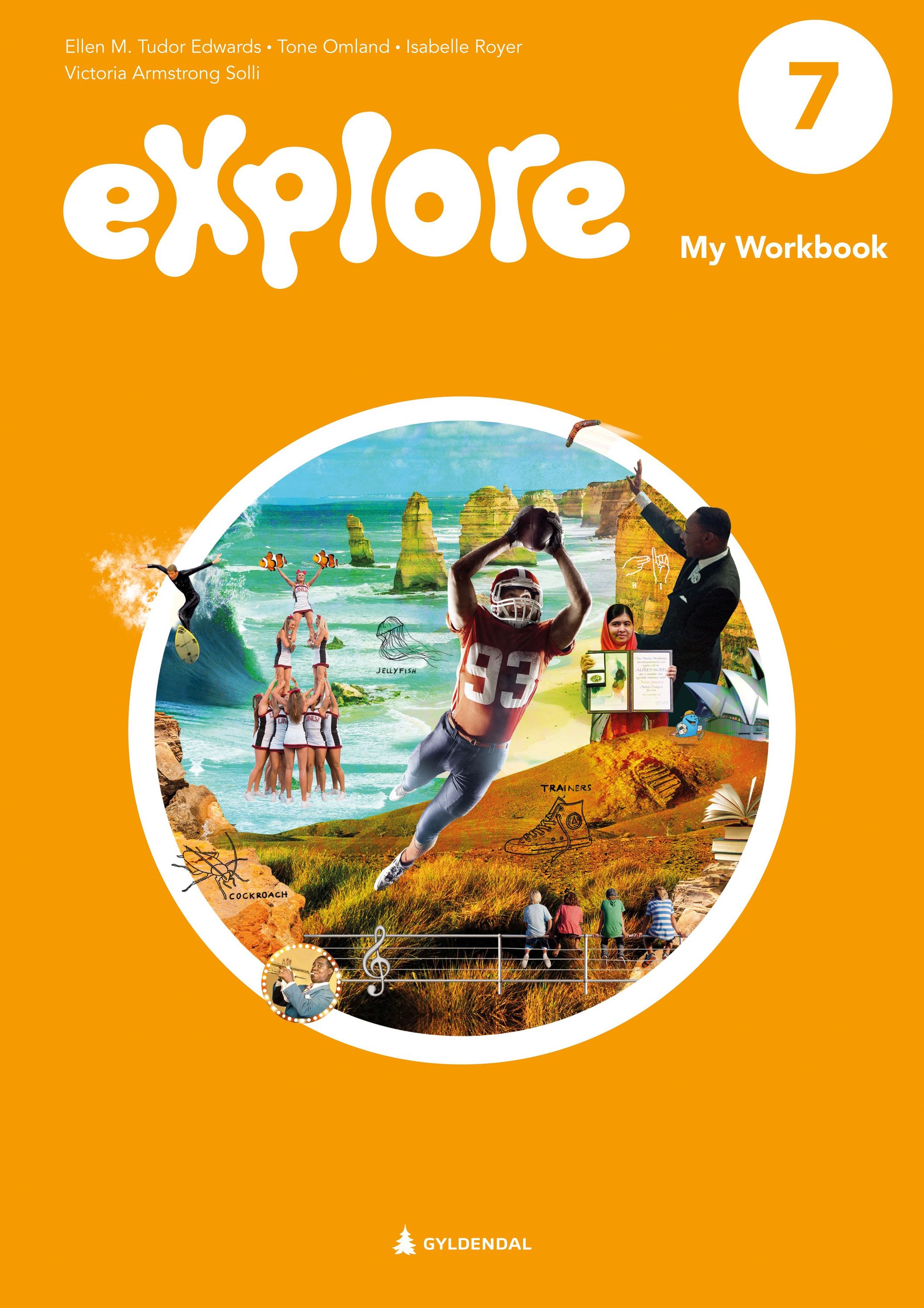 Explore 7, 2. utg. : engelsk for barnesteget. My workbook