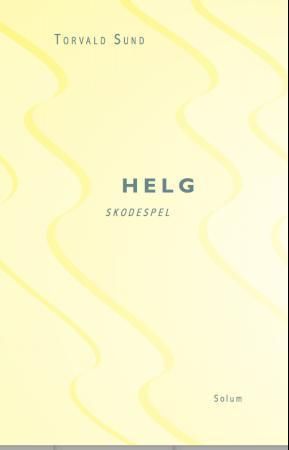 Helg : skodespel