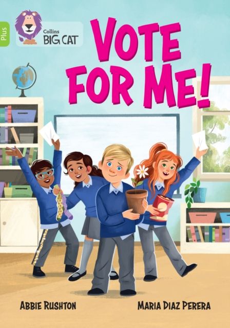 Vote for me! : Band 11+/Lime Plus