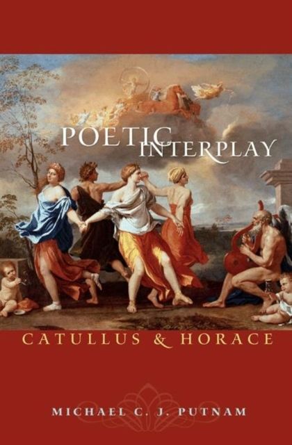 Poetic Interplay : Catullus and Horace