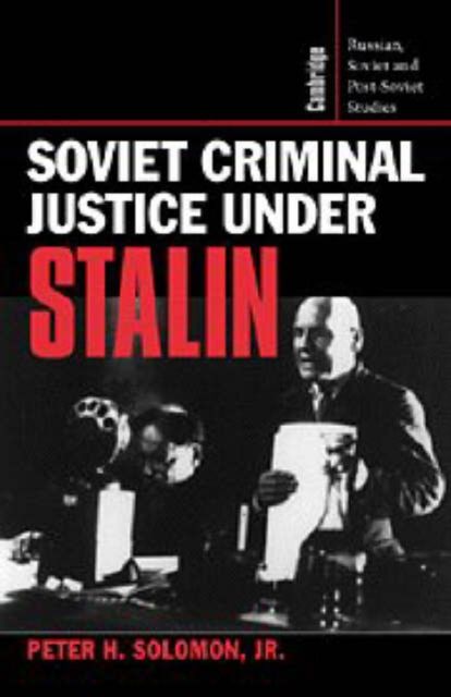 Soviet Criminal Justice under Stalin