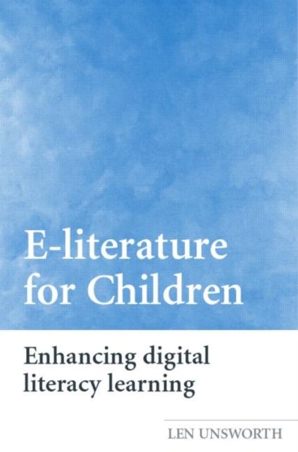 E-literature for Children : Enhancing Digital Literacy Learning