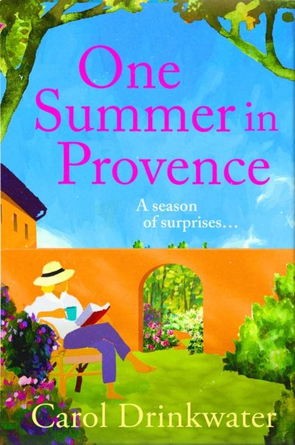 One Summer in Provence : 'Vines and olives and love ... a superb read!' Miriam Margolyes