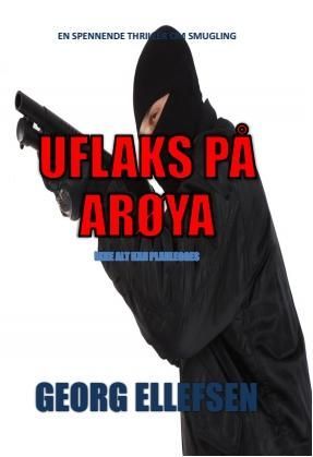 Uflaks på Arøya : ikke alt kan planlegges