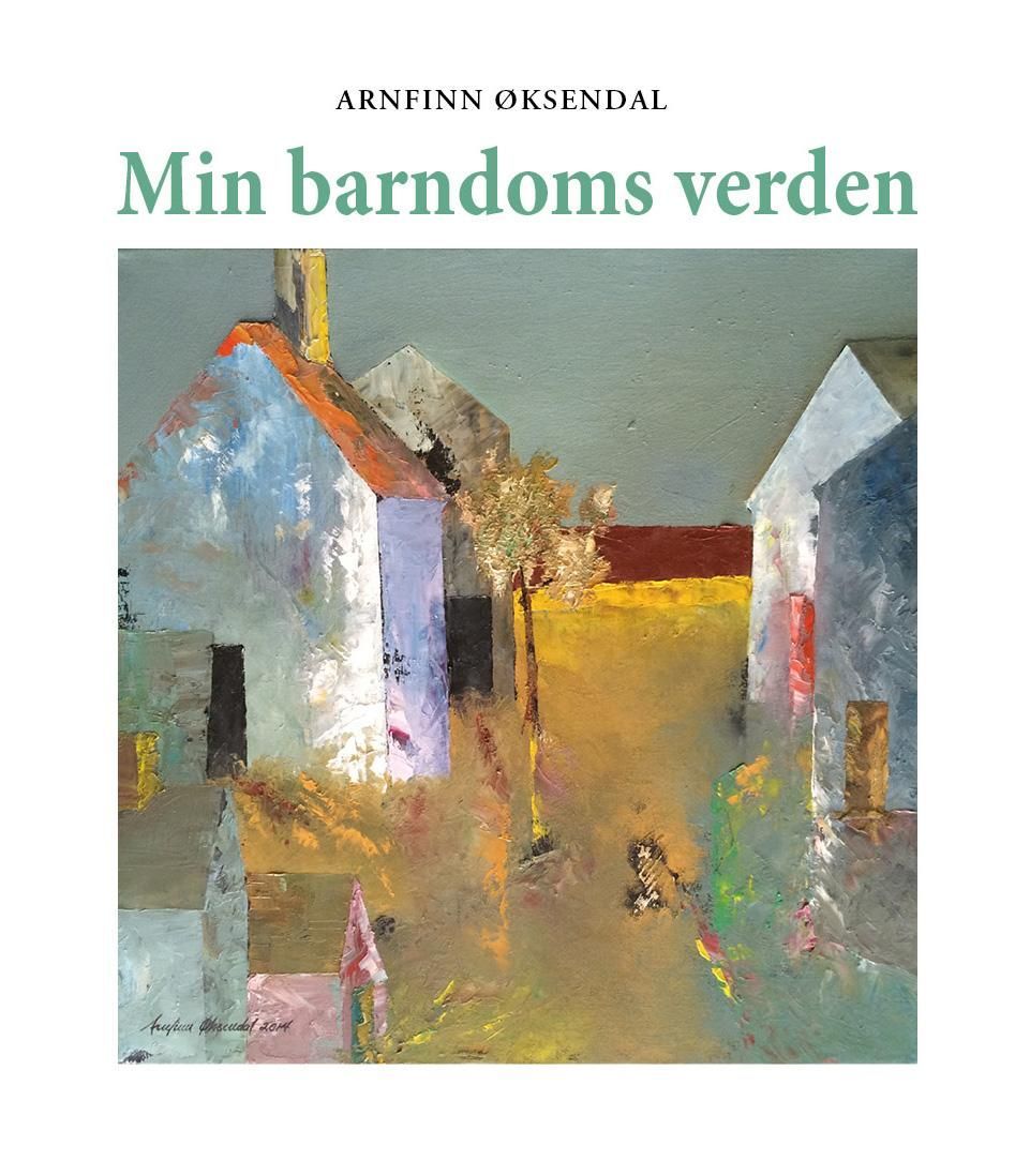 Min barndoms verden : dikt og bilder