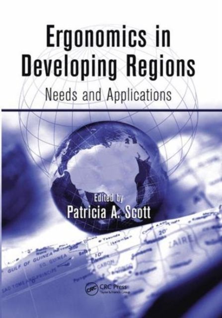 Ergonomics in Developing Regions : Needs and Applications