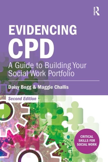 Evidencing CPD : A Guide to Building your Social Work Portfolio