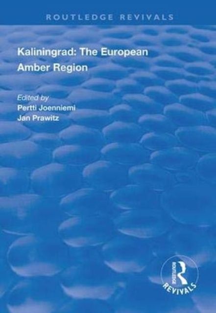 Kaliningrad: the European Amber Region