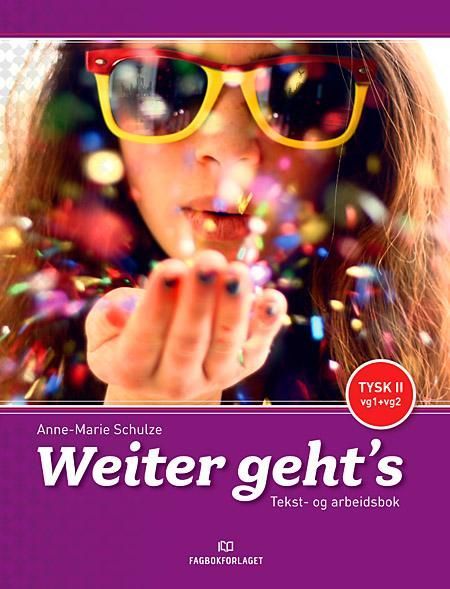 Weiter geht´s : tysk II, vg1 + vg2