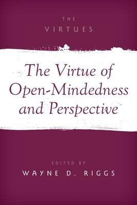The Virtue of Open-Mindedness and Perspective