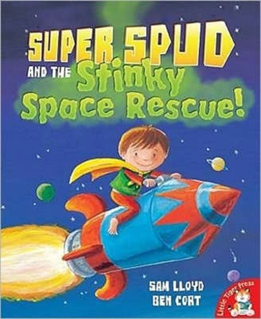 Super Spud and the Stinky Space Rescue