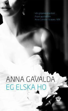 Eg elska ho : roman