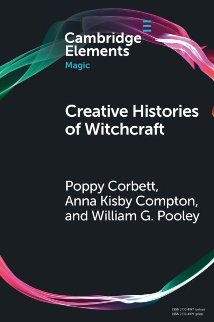 Creative Histories of Witchcraft : France, 1790–1940