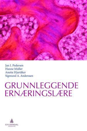 Forsidebilde av Grunnleggende ernæringslære