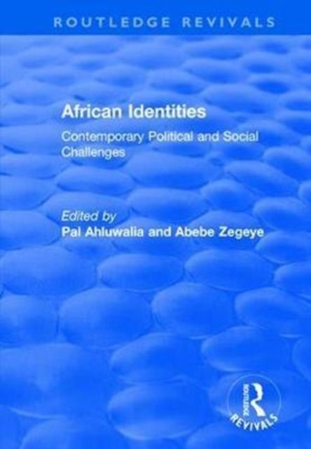 African Identities : Contemporary Political and Social Challenges