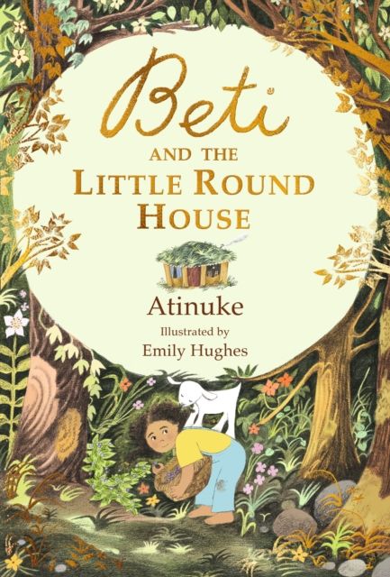 Beti and the Little Round House : "These richly absorbing 6+ stories are illustrated with great charm." Guardian