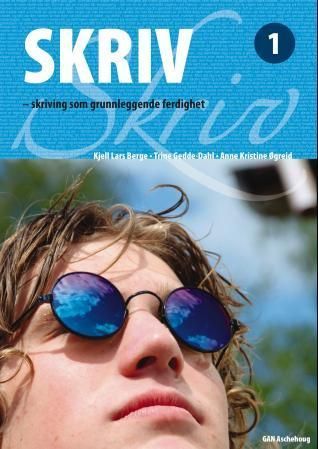 Skriv 1 : skriving som grunnleggende ferdighet