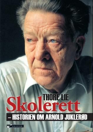 Skolerett : historien om Arnold Juklerød