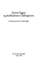 Eystein Eggen og skriftkulturen i fjellregionen