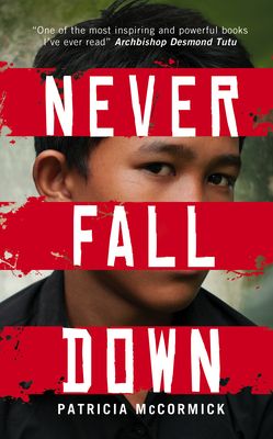 Never fall down : a novel