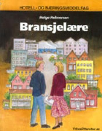 Bransjelære : hotell- og næringsmiddelfag