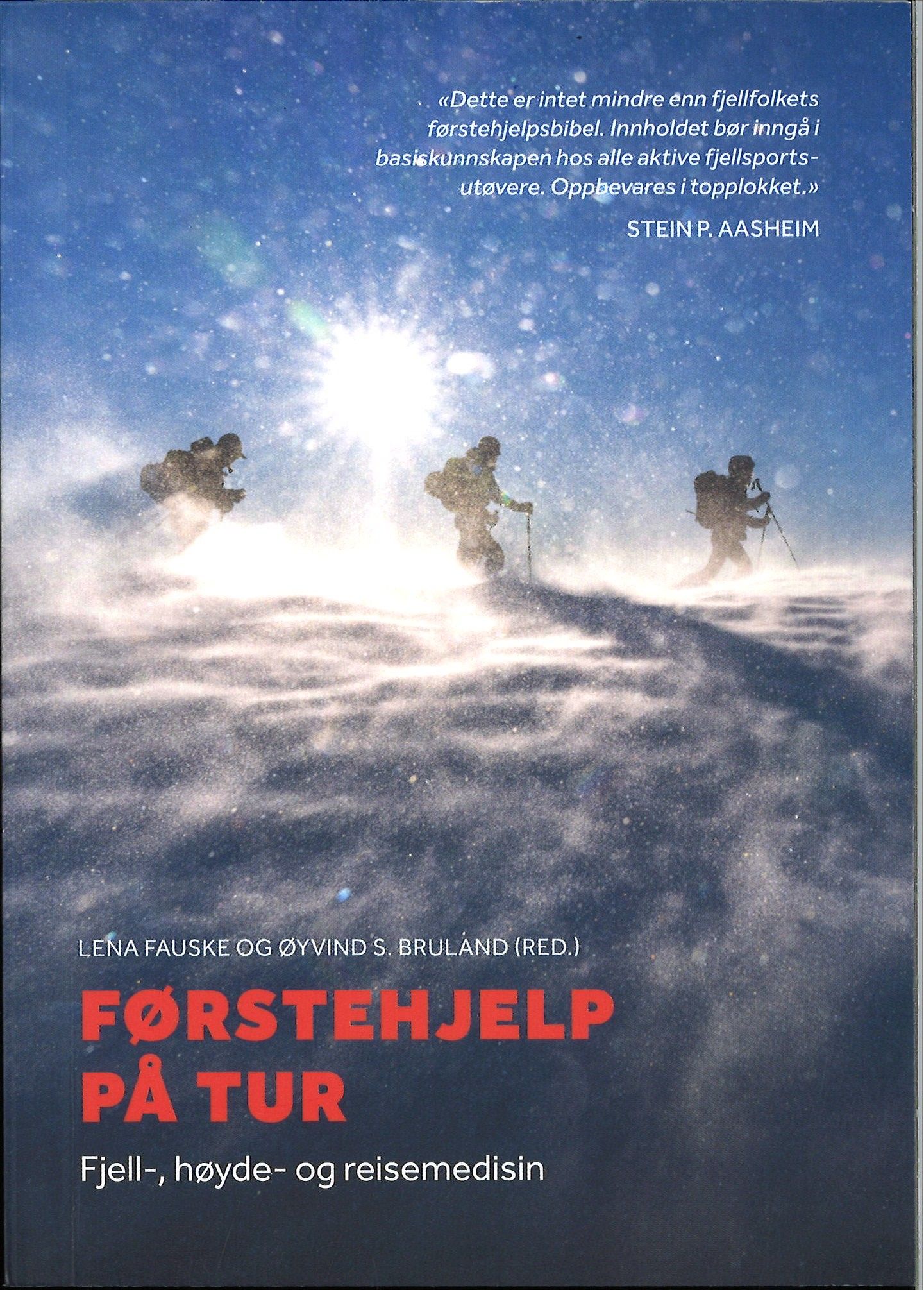 Forsidebilde av Førstehjelp på tur : fjell-, høyde- og reisemedisin