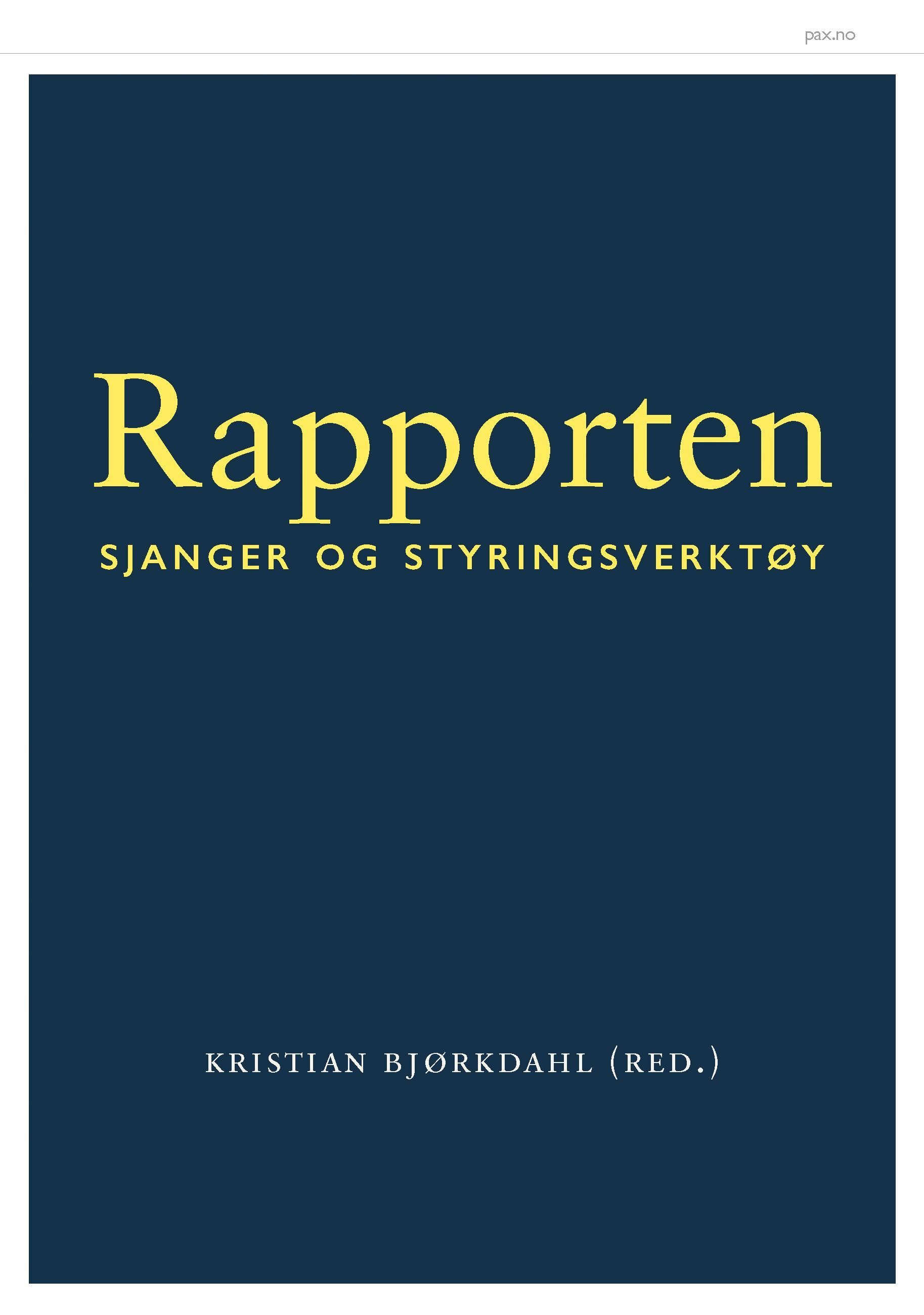 Rapporten : sjanger og styringsverktøy